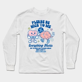 Chronic Invisible Illness Spoonie Flare Day Everything Hurts Long Sleeve T-Shirt